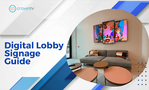 Digital Lobby Signage Guide