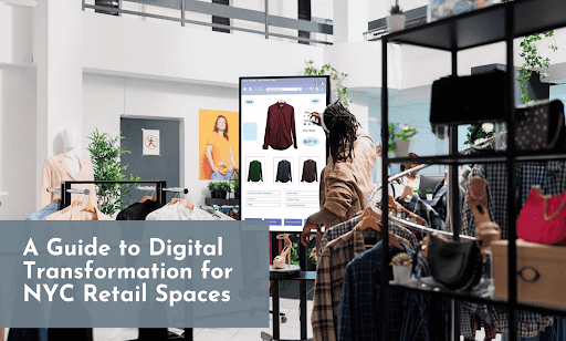 Digital Transformation for NYC Retail