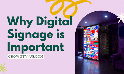 Digital Signage Importance