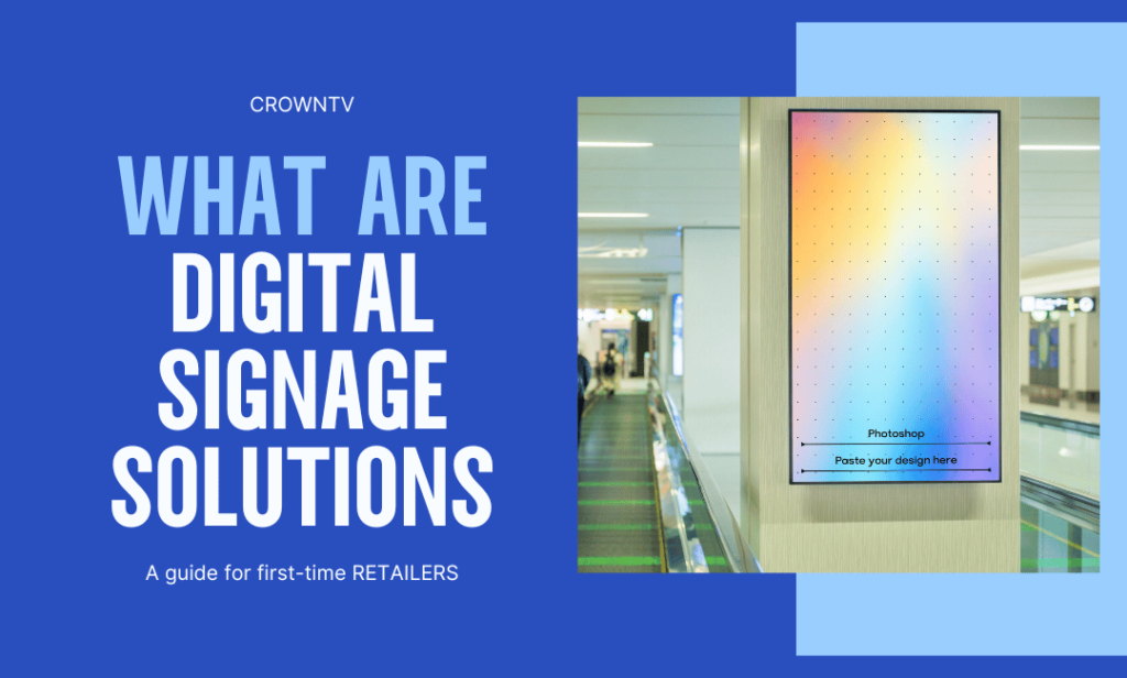 Digital Signage Solutions