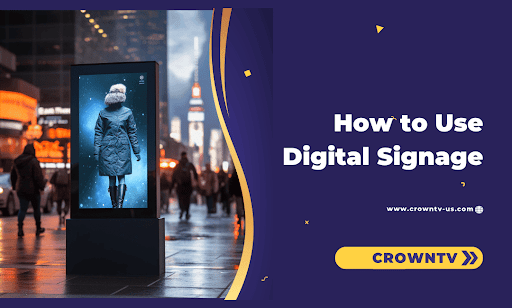 Digital Signage Usage