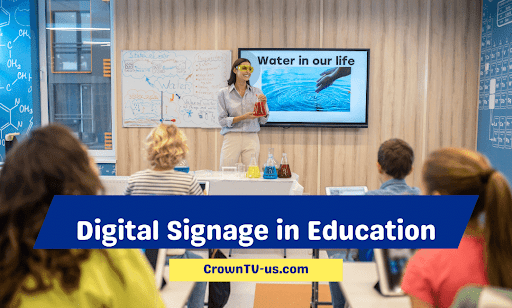 Digital Signage in Education