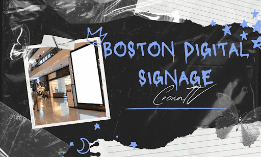 Boston Digital Signage