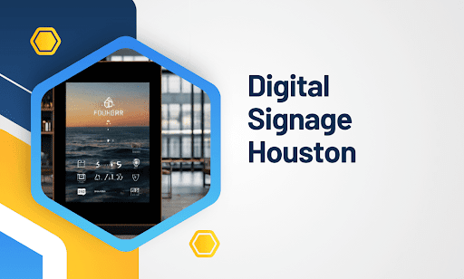 Digital Signage Houston