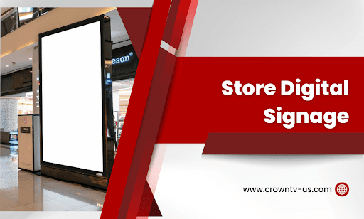 Store Digital Signage