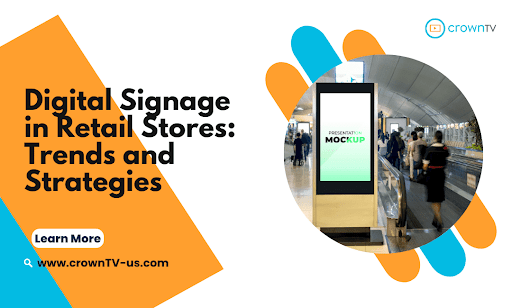 Digital Signage Trends