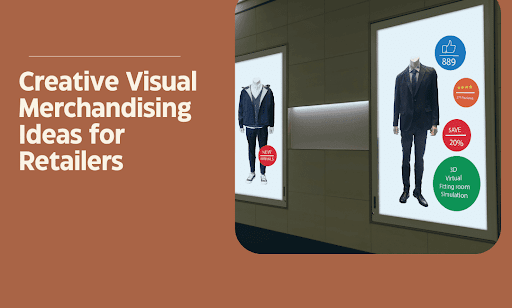 Visual Merchandising Ideas