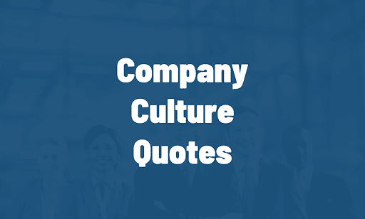 Company Culture Quotes