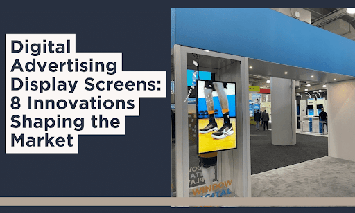 Digital Advertising Displays