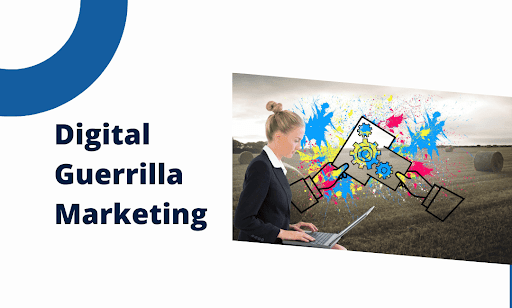 Digital Guerrilla Marketing