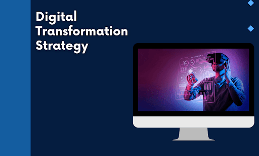 Digital Transformation