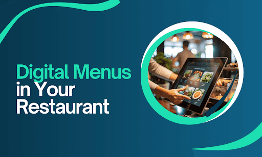 Digital Menus