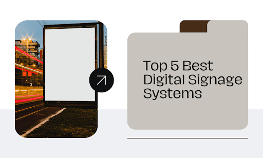 Digital Signage Systems