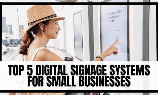 Digital Signage Systems