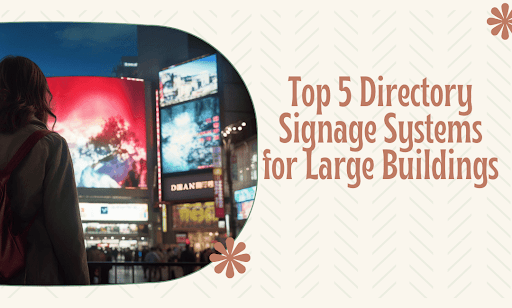 Directory Signage Systems