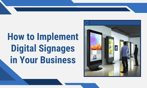 how-to-implement-digital-signage-your-business