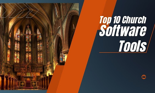 Top 10 Church Software Tools