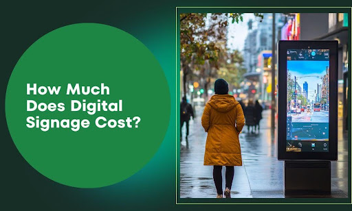 Digital Signage Cost