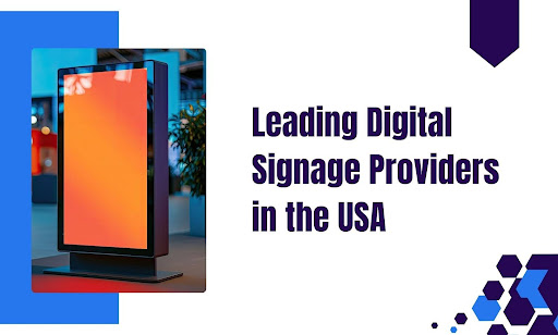 Leading Digital Signage Providers in the USA