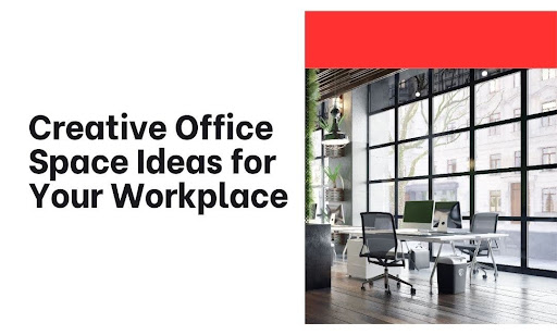 7 Creative Office Space Ideas for 2025