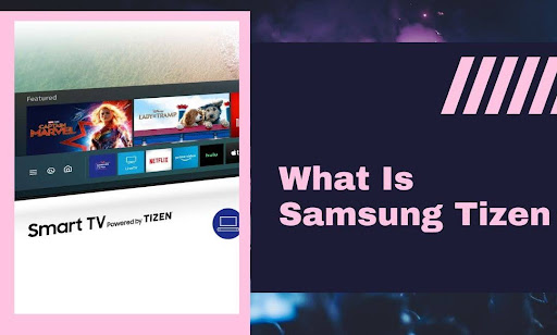 Samsung Tizen for Digital Signage