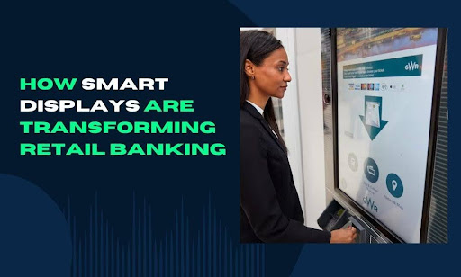 Transforming Retail Banking