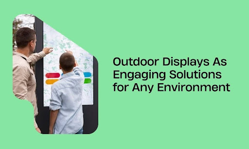 Outdoor Displays