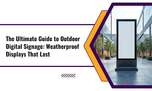 Weatherproof Displays